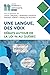 Une langue, des voix: Débat...