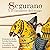 Segurano o il Cavaliere del...