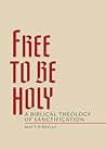 Free to Be Holy: ...