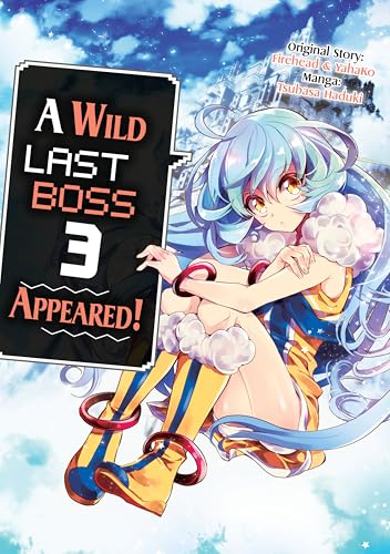 A Wild Last Boss Appeared! (Manga): Volume 3