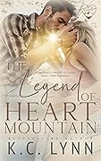 The Legend of Heart Mountain (Heart Mountain Series, #1)