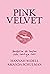 Pink velvet : Berättelser o...