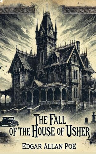 The Fall of the House of Usher