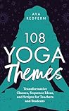 108 Yoga Themes: ...