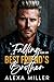 Falling for my Best Friend's Brother by Alexa Miller Falling for my Best Friend's Brother by Alexa Miller