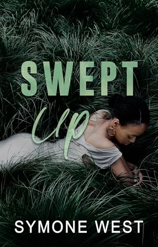 Swept Up (Kindle Edition)
