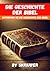 Die Geschichte der Bibel: Einfach und unkompliziert | Entdecken Sie die Geschichte der Bibel | Ein Geschichtsbuch (Die Geschichtsreihe) (German Edition)