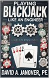 Playing Blackjack Like an Engineer by David A. Janover