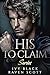 His to Claim Series Books 1 - 5
