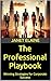 The Professional Playbook by Janet Elaine