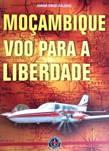 Moçambique - voo para a liberdade (Paperback)