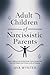 Adult Children of Narcissis...
