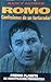 Romo, confesiones de un torturador (Colección Chile--su histo... by Nancy Guzmán