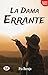 La dama errante (Spanish Edition)