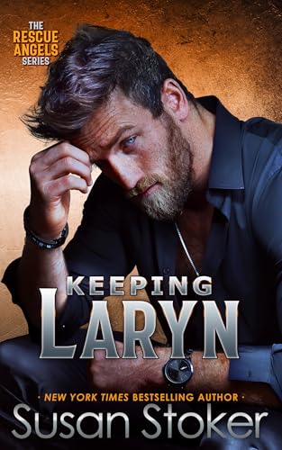 Keeping Laryn (Rescue Angels #1)