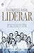 Chamados para Liderar: Um g...