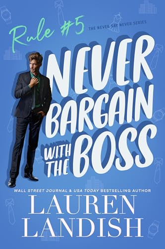 Never Bargain with the Boss (Never Say Never, #5)
