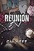 Reunion by C.M.  Neff
