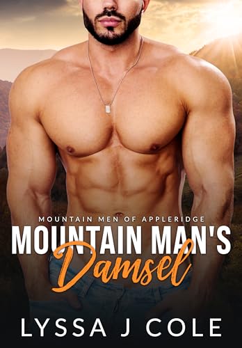 The Mountain Man's Damsel (Mountain Men of Appleridge #2)