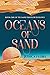 Oceans of Sand by Jessica Flory