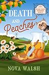 Death and Peaches (Sugar Creek Mystery Series) Death and Peaches (Sugar Creek Mystery Series)