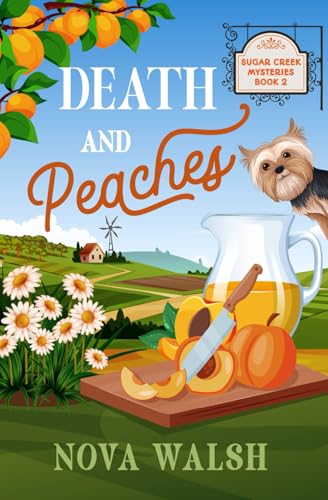 Death and Peaches (Sugar Creek Mystery Series)