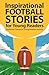 Inspirational Football Stories for Young Readers by Champion Young Readers
