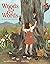 Woods & Words: The Story of...