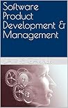 Software Product Development & Management Software Product Development & Management
