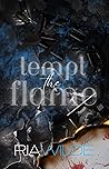 Tempt the Flame