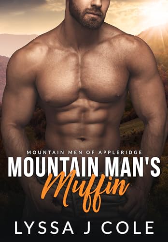 The Mountain Man's Muffin (Mountain Men of Appleridge #1)