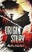 Origin Story