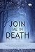 Join Me In Death