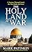 The Holy Land at War: A Jou...