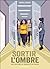 Sortir de l'ombre - Une histoire de sororité en prison
