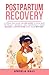 Postpartum Recovery: A Stre...