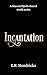 Incantation