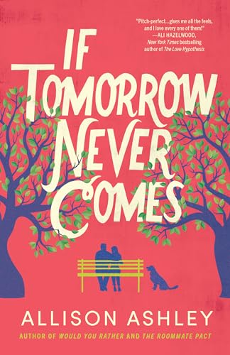 If Tomorrow Never Comes (Kindle Edition)