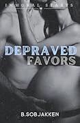Depraved Favors