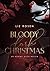 Bloody Dark Christmas: Er kommt dich holen (German Edition)