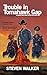 Trouble in Tomahawk Gap: A ...