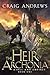 The Heir of Archonia (Ashes and Empires Book 1)