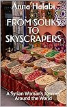From Souks to Skyscrapers by Anna Halabi