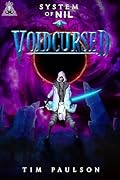 Voidcursed: A LitRPG Adventure