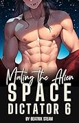 Mating the Alien Space Dictator 6