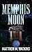 Memphis Moon