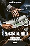 A bancada da Bíblia: Uma história de conversões políticas