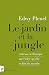 Le jardin et la jungle: Adr...