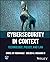 Cybersecurity in Context: Technology, Policy, and Law