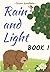 Rain and Light - Book 1